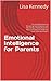 Emotional Intelligence for Parents by Lisa Kennedy