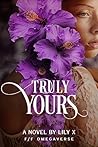 Truly Yours