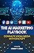 The AI Marketing Playbook: ...
