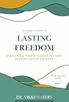Lasting Freedom: ...