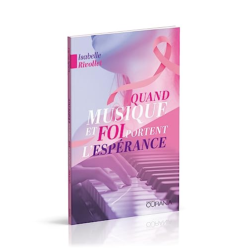 Quand musique et foi portent l'espérance (Paperback)