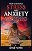 HOW TO MANAGE STRESS AND ANXIETY by Dale Hayes