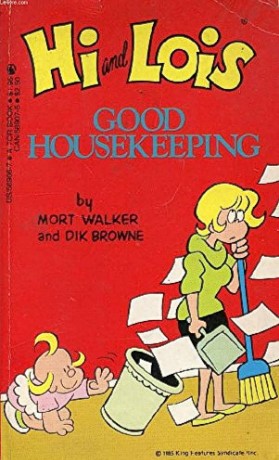 Hi and Lois: Good Housekeeping (Paperback)