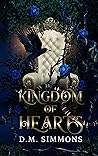 Kingdom of Hearts by D.M. Simmons