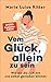 Vom Glück, Allein Zu Sein by Marie Luise Ritter