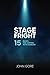 Stage Fright: 15 Rules for Coping with Cancer