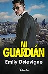 Mi guardián by Emily Delevigne