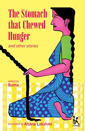 The Stomach that Chewed Hunger and other stories (Paperback)