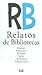 Relatos de bibliotecas: Qui...
