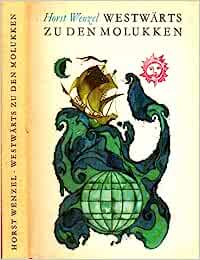 Westwärts zu den Molukken (Hardcover)