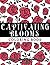 Captivating Blooms Coloring...