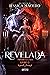 Revelada (Império do Caos, #3)