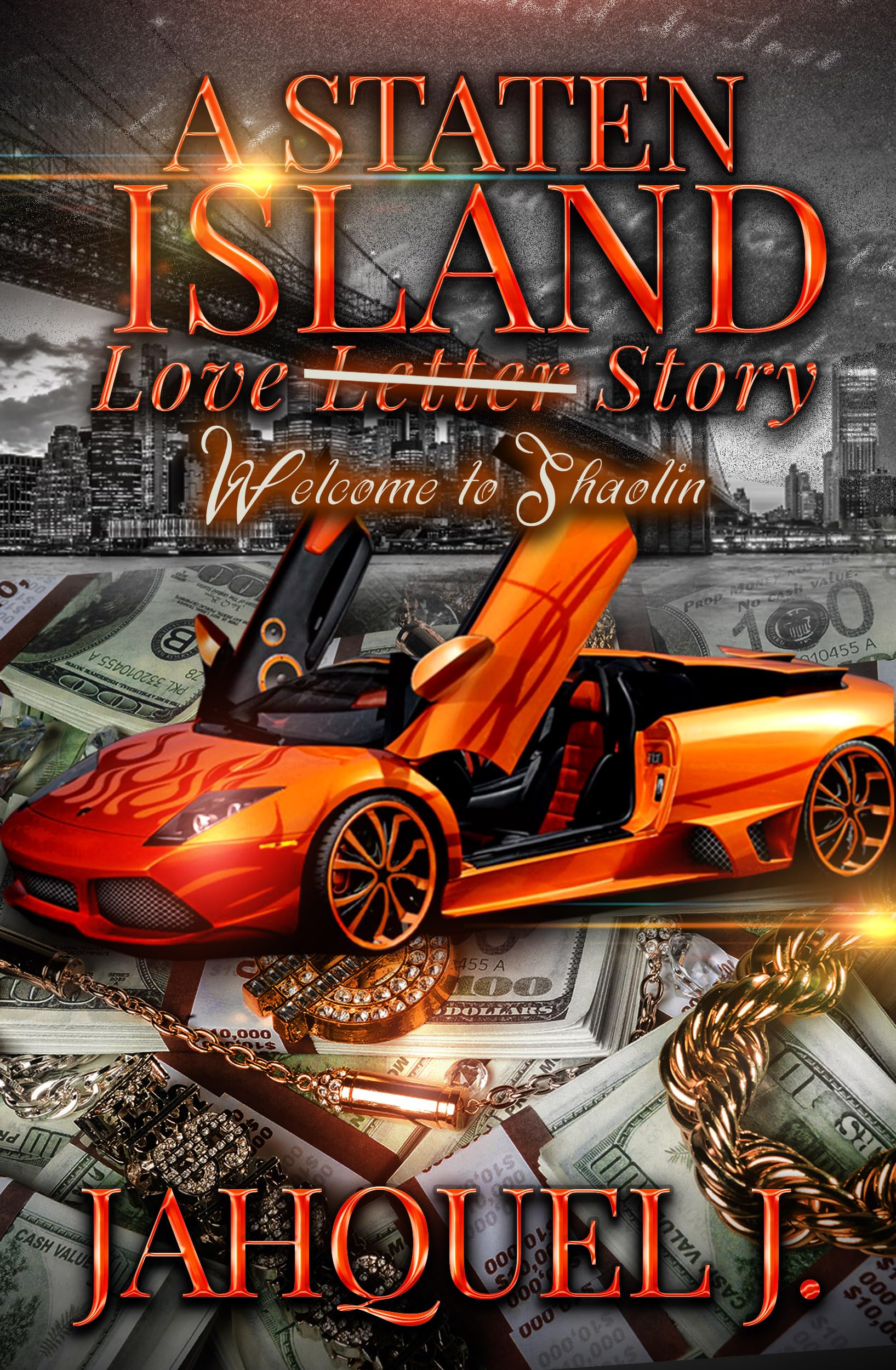 A Staten Island Love Story: Welcome to Shaolin (A Staten Island Love Story, #1)