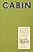 Cabin: How to Build a Retre...