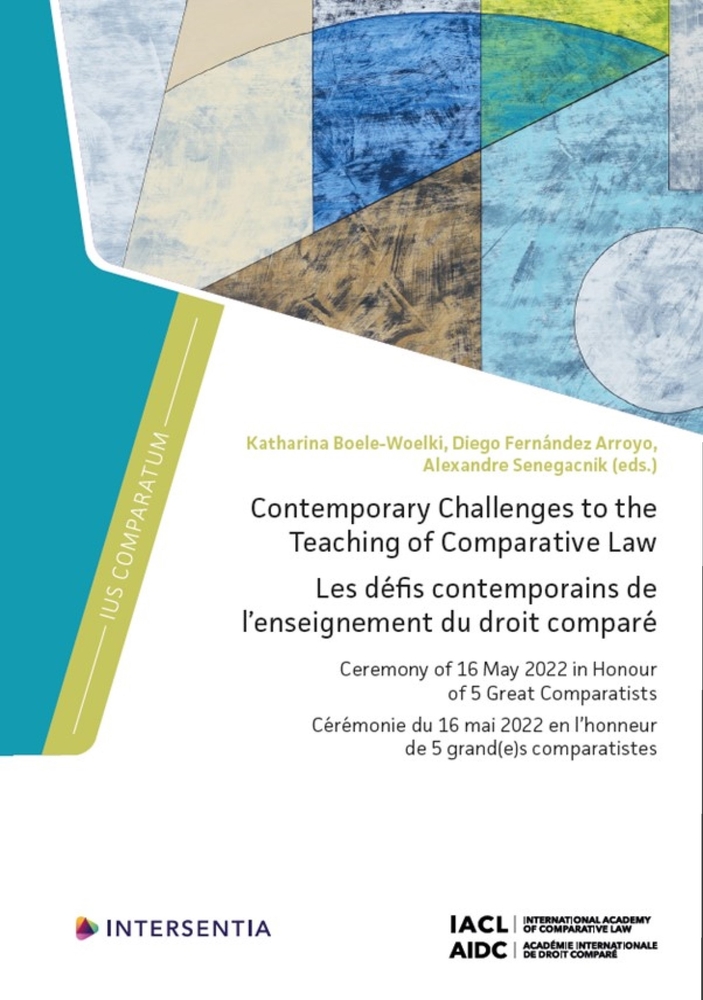 Contemporary Challenges to the Teaching of Comparative Law: Ceremony of 16 May 2022 in Honour of 5 Great Comparatists (Ius Comparatum)