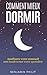 COMMENT MIEUX DORMIR  by Benjamin Philip