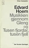 Musikken gjennom Gleng og Tusen fjordar, tusen fjell