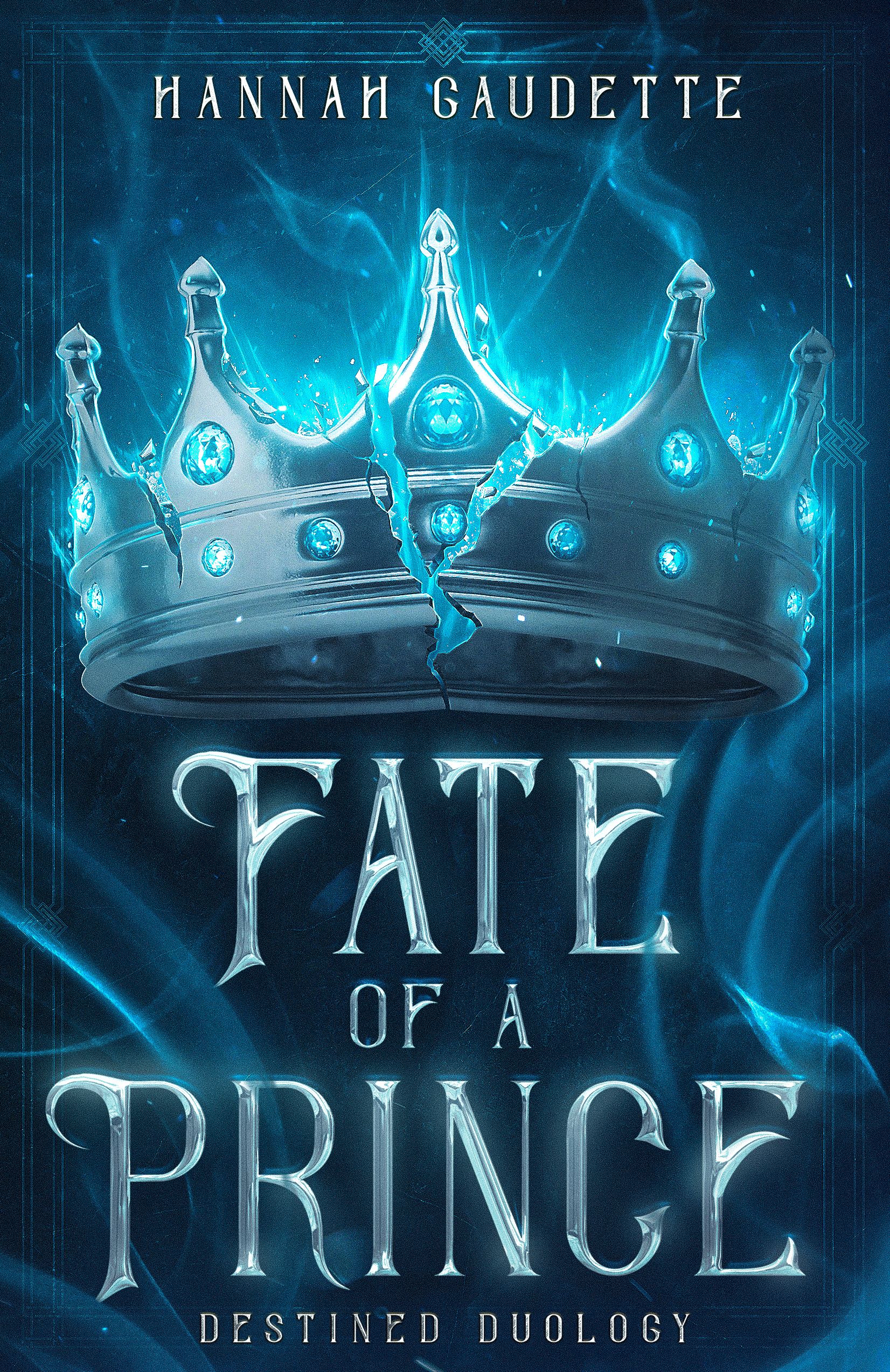 Fate of a Prince (Destined Duology #1)