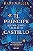 El príncipe que no quería salir de su castillo (Spanish Edition)