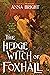 The Hedgewitch of Foxhall: An Epic Fantasy Featuring Dragons and Witches