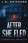 After She Fled: A...