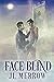 Face Blind (Glastonbury Tales, #1)