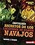 Secretos de los locutores de claves navajos (Secrets of Navajo Code Talkers) (Criptología (Cryptology) (Alternator Books ® en español)) (Spanish Edition)