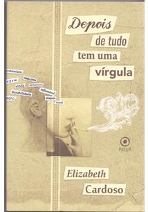 Depois de tudo tem uma vírgula (Paperback)