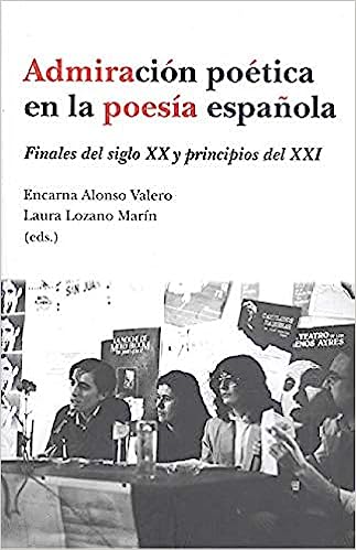 Admiración poética en la poesía española: Finales del siglo XX y principios del XXI