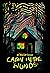 Cabin in the Woods by D. David  Croot