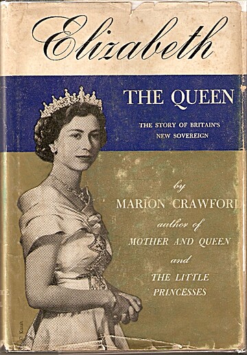 Elizabeth the Queen; The Story of Britain's New Sovereign.