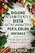 Digiuno Intermittente e Dieta Antinfiammatoria per il Colon Irritabile: 2 Libri in 1: 5 Ingredienti Chiave per Ricette Facili e Gustose a Basso ... la salute e vivere meglio.) (Italian Edition)