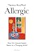 Allergic: How Our Immune System Reacts to a Changing World