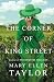 At the Corner of King Street by Mary Ellen Taylor At the Corner of King Street by Mary Ellen Taylor
