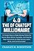 4.0 of The ChatGPT Millionaire by Charles M. Robertson