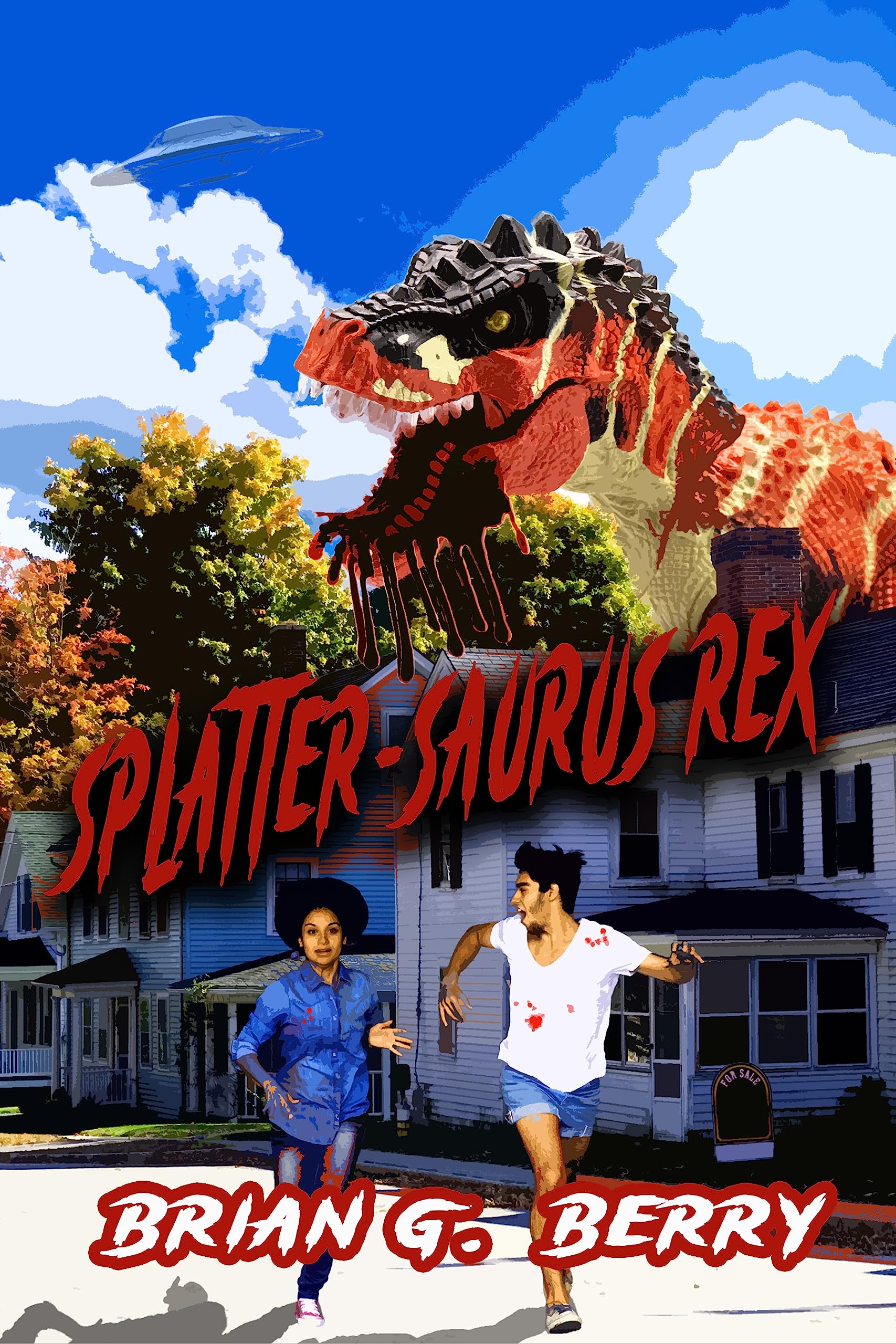 Splatter-Saurus Rex (Kindle Edition)