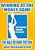 Winning At The Money Game: ...