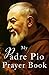 My Padre Pio Prayer Book