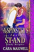 A Spinster's Last Stand
