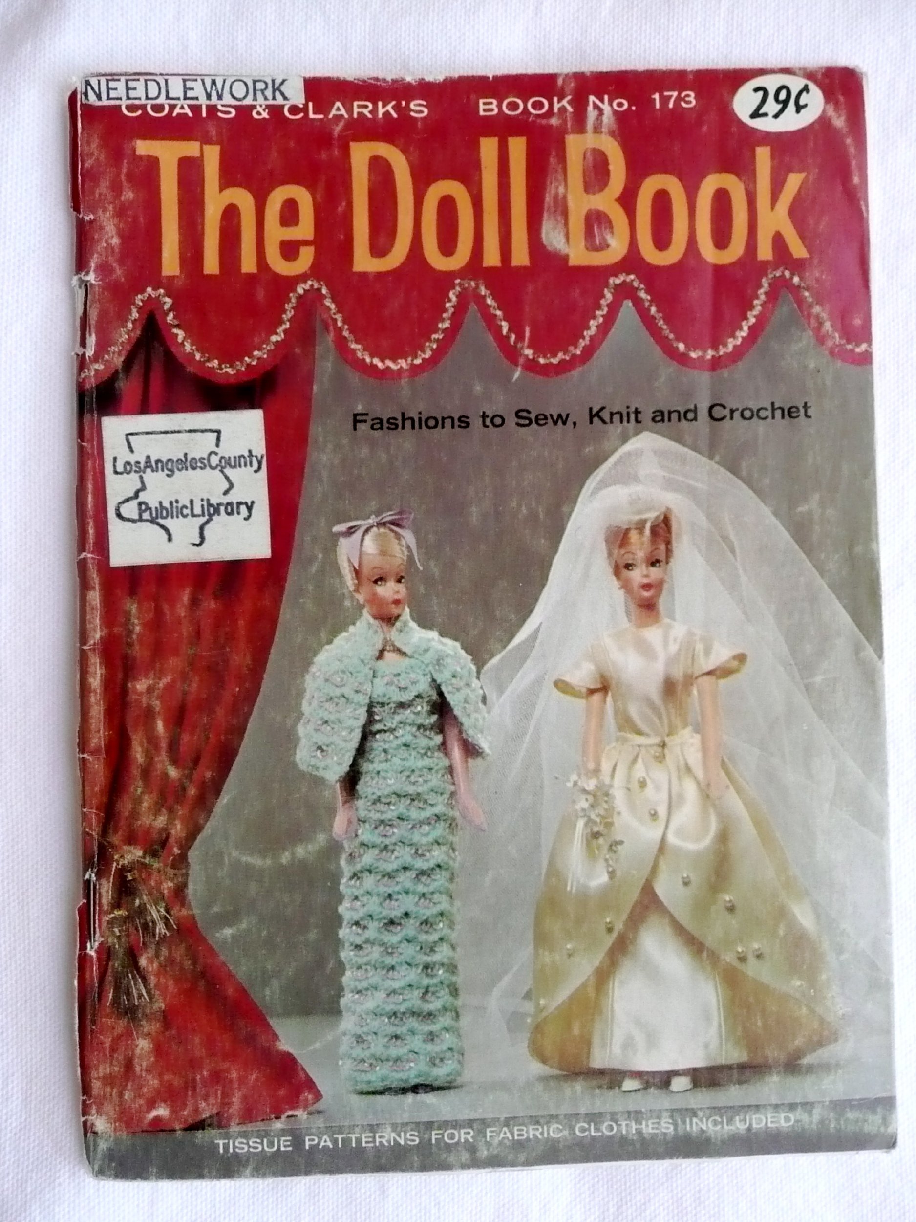 The Doll Book - Fashions To Sew, Knit and Crochet, Book No. #173