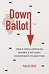 Down Ballot: How ...