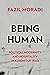 Being Human by Fazil Moradi