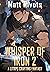 Whisper of Iron 2 (Isekai B...