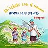 Summer with Grandpa - Un’estate con il nonno by Elisavet Arkolaki