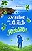 Zwischen uns das Glück der Kleeblätter by Marie Komenda