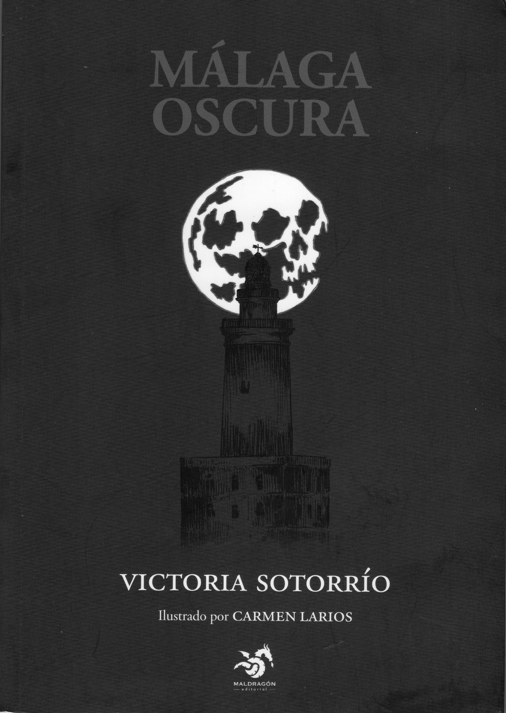 Portada de Málaga Oscura, de Victoria Sotorrío