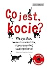 Co jest, kocie? W...