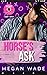 Horse’s Ask (Sugar Curves,#3)