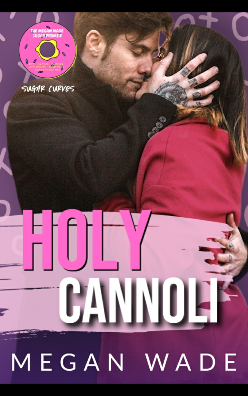 Holy Cannoli (Sugar Curves, #5)