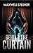 Behind The Curtain